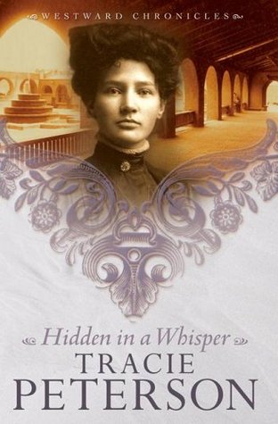 Hidden in a Whisper (Westward Chronicles, #2)