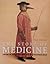 The Story of Medicine by Mary Dobson