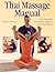 Thai Massage Manual by Maria Mercati