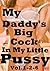 My Daddy's Big Cock in My Little Pussy Vol.1-2-6 by J.J.V.J.J.