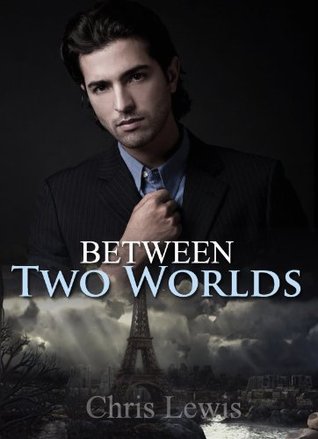 Between Two Worlds (Kindle Edition)