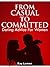 From Casual To Committed by Ray Lemon