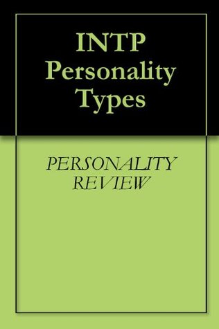 INTP Personality Types (Kindle Edition)