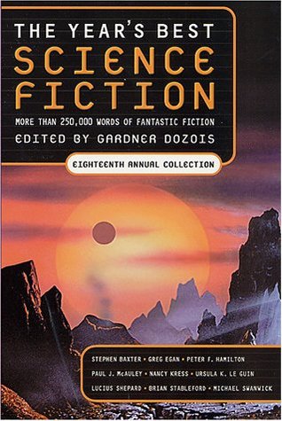 The Year's Best Science Fiction: Eighteenth Annual Collection (Paperback)