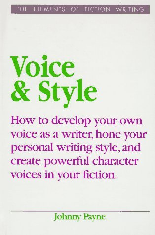 Voice & Style (Elements of Fiction Writing)