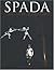 SPADA 2: Anthology of Sword...