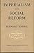 Imperialism and Social Reform: English Social-Imperial Thought, 1895-1914