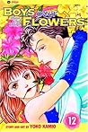 Boys Over Flowers: Hana Yori Dango, Vol. 12 (Boys Over Flowers, #12)
