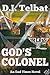 God's Colonel: An End Times...