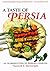 A Taste of Persia  by Najmieh Batmanglij