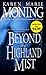 Beyond the Highland Mist (The Highlander Series, #1)