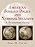 American Foreign Policy and National Security by Paul R. Viotti