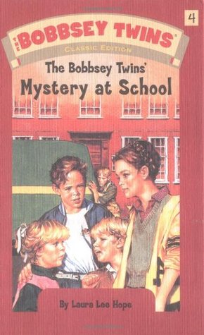 The Bobbsey Twins' Mystery at School (Bobbsey Twins, #4)