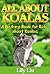 Children's Book About Koalas: A Kids Picture Book About Koalas with Photos and Fun Facts