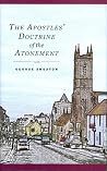 Apostles Doctrine of Atonement Apostles Doctrine of Atonement