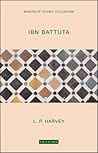 Ibn Battuta (Makers of Islamic Civilisation)