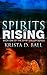 Spirits Rising (Spirit Caller, #1)