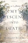 My Descent Into Death: A Second Chance at Life