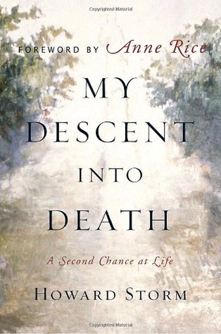 My Descent Into Death: A Second Chance at Life (Hardcover)