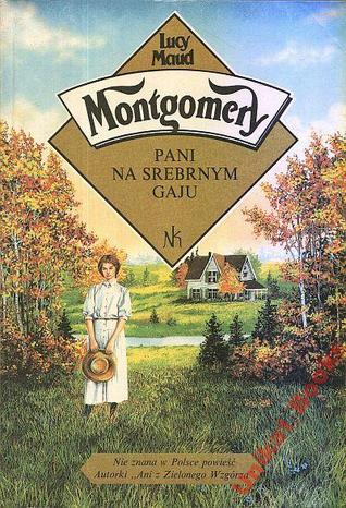 Pani na Srebrnym Gaju