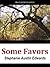 Some Favors by Stephanie Austin Edwards