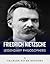 Legendary Philosophers: The Life and Philosophy of Friedrich Nietzsche