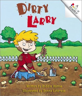 Dirty Larry (Rookie Readers: Level A)