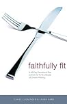 Faithfully Fit: A...