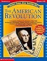 The American Revolution (History Comes Alive Teaching Unit, Grades 4-8)