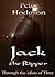 Jack the Ripper - Through the Mists of Time by Peter Hodgson