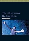 The Shawshank Redemption (BFI Film Classics) The Shawshank Redemption (BFI Film Classics)