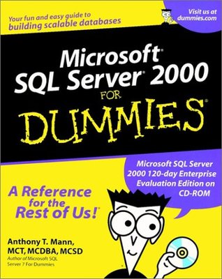 Microsoft SQL Server 2000 For Dummies (Paperback)
