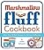 The Marshmallow Fluff Cookbook