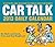 2013 Daily Calendar: Car Talk