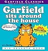 Garfield Sits Around the House by Jim Davis