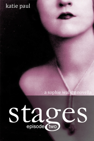 Stages | Episode Two (Sophie Walker Novella)