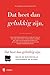 Dat heet dan gelukkig zijn