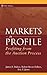 Markets in Profile by James F. Dalton