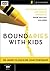 Boundaries with Kids: An 8-...