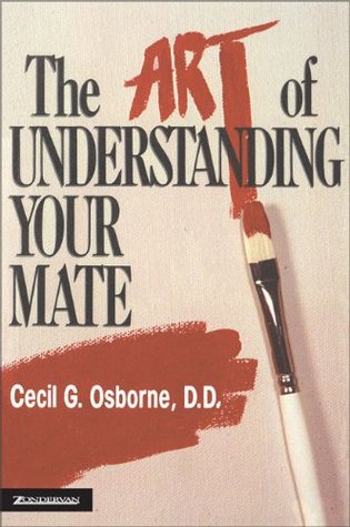 The Art of Understanding Your Mate: Communication Skills for Christian Couples (Paperback)