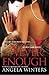 Never Enough (View Park, #2)