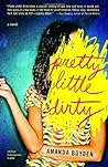 Pretty Little Dirty