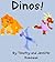 Dinos! (Dinosaurs)