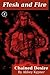 Chained Desire (Flesh and Fire Book 2)