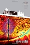 The Infinite Day by Chris Walley