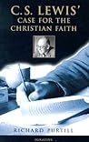C. S. Lewis' Case for the Christian Faith C. S. Lewis' Case for the Christian Faith