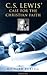 C. S. Lewis' Case for the Christian Faith