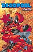 Deadpool Classic, Vol. 5