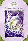Iridessa, Lost at Sea by Lisa Papademetriou