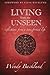 Living from the Unseen - reflections for a transformed life by Wendy Backlund